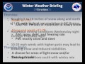 Winter Storm Watch Video Briefing February 18, 2013 (6:30 PM)