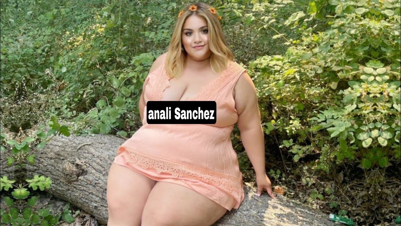 Anali Sanchez Wiki, Biography, Facts, Height, Weight, Lifestyle, Plus Size Model, Age, Net worth,