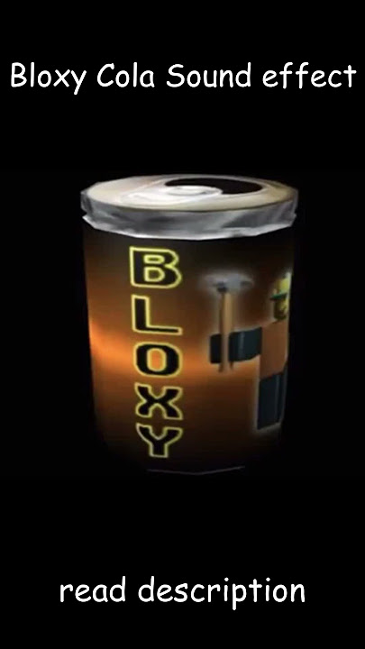 roblox bloxy cola sound #roblox #newmemes #robloxmemes #memes #meme #gamememes #comedy #viral #fyp