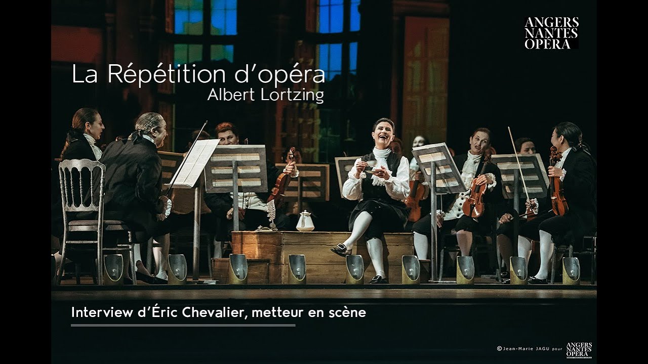 La Répétition d'opéra ~ en ligne | Interview d'Éric Chevalier, metteur en  scène - YouTube