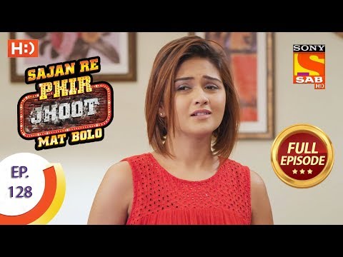 Sajan Re Phir Jhoot Mat Bolo – सजन रे फिर झूठ मत बोलो – Ep 128 – Full Episode – 16th November, 2017