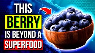 Why Blueberries Are the Ultimate SUPERFOOD