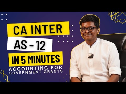 AS 12 in 5 mins | CA INTER | CAPSULE REVISION