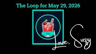 The Loop: Everything Is Connected. Join me in trying to complete the Loop for May 29, 2026!