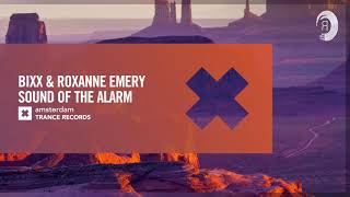 BiXX & Roxanne Emery - Sound Of The Alarm (Amsterdam Trance) Extended