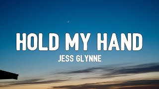 Jess Glynne - Hold My Hand (Lyrics) | Standing in a crowded room, and I can't see your face