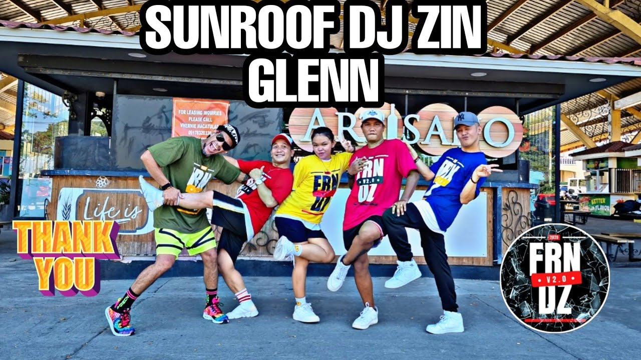 SUNROOF REMIX BY DJ ZIN GLENN OF DIAS FRNDZ YouTube