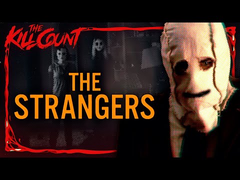 The Strangers (2008) KILL COUNT