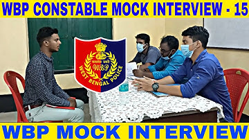 wbp mock interview -15 || wbp constable & lady constable MOCK INTERVIEW 2022 || by abhijit sir ||