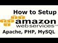 How to Setup Amazon Web Services EC2 Instance with Apache, PHP, MySQL