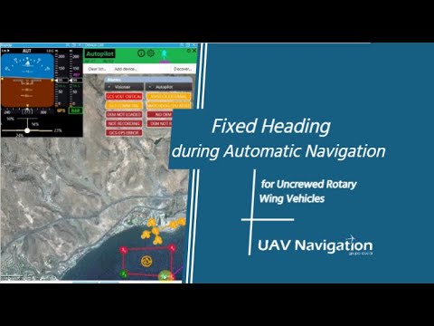 UAV Navigation | Fixed Heading During Automatic Navigation For Rotary ...
