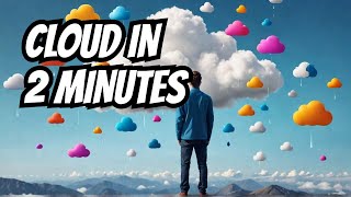 The Cloud Demystified: Your 2-Minute Guide to Understanding Cloud Computing ☁️💻