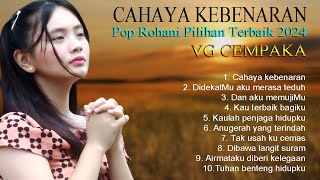 Album Pop Rohani Pilihan Terbaik CAHAYA KEBENARAN Lagu Rohani Terbaru 2024