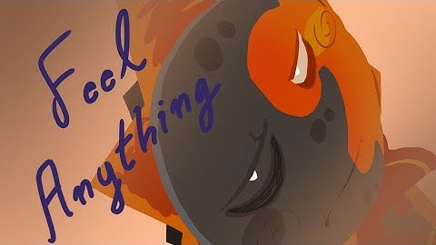 Feel Anything - an Eclipse animatic ‎⁨@EclipseAndPuppetShow [EaPS]