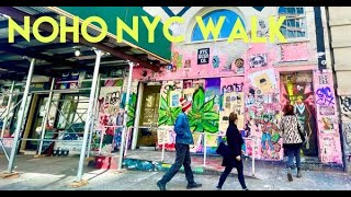 NOHO NYC WALK  HIGHLIGHTS MAY 2024