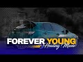 Dj forever young slow remix  forever young alphaville cover undressd ellie may remix