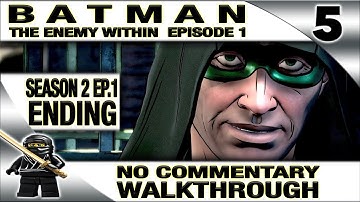 BATMAN Telltale Season 2 Episode 1 ENDING - No Commentary - The Enemy Within Part 5 ENDING