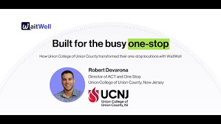 WaitWell for Higher Education: Union College of Union County