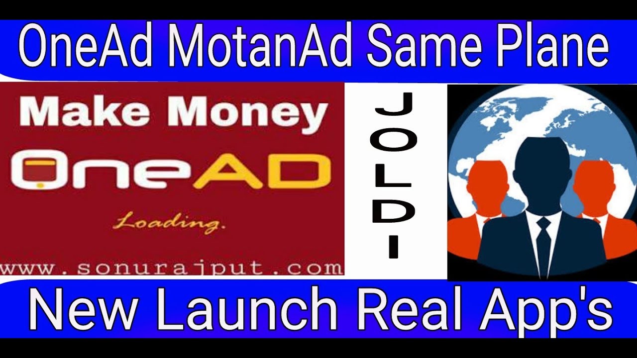 Today new plan launch OneAd MotanAd Same Plane he