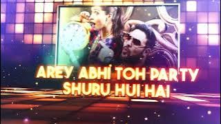 Abhi Toh Party Shuru Hui Hai REMIX ( troll  cwrod ) DjDanial  2023