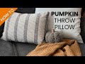 How to Make a Pumpkin Throw Pillow