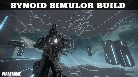 Warframe Synoid Simulor Build