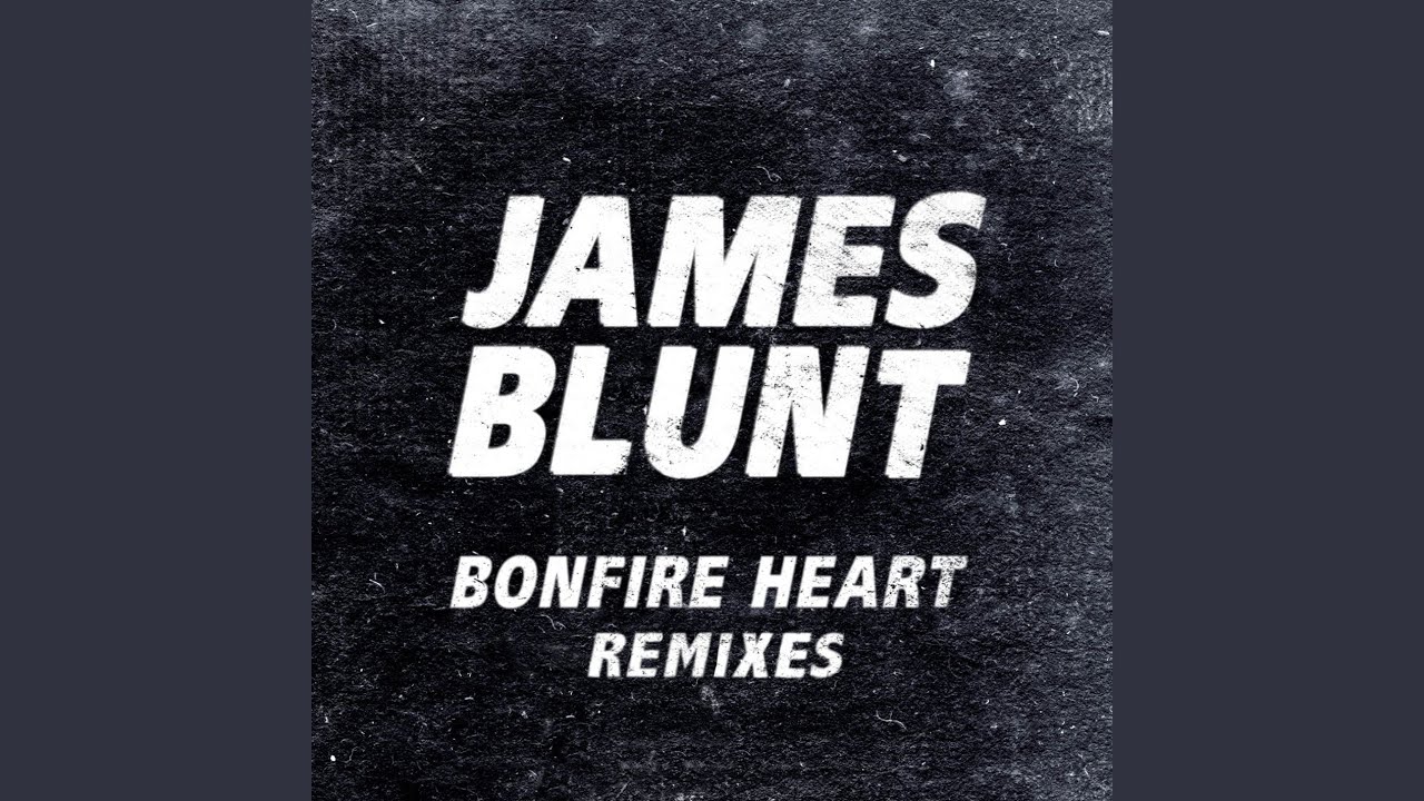 Bonfire Heart (Dave Rose Radio Edit)