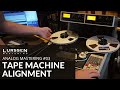 Analog Mastering #03 | Tape Machine Alignment