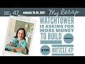 Watchtower Wants Money for New Kingdom Hall Builds in Study Article 47 #Watchtower, #StudyArticle47