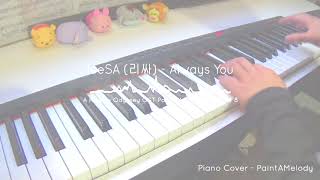 leeSA (리싸) - Always You - A Korean Odyssey OST Part 8 | Piano Cover