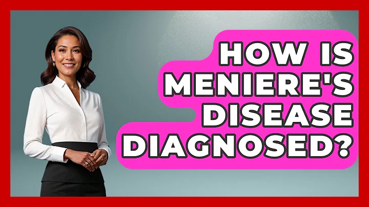 How Is Meniere's Disease Diagnosed? - Ear Nose Throat Expert