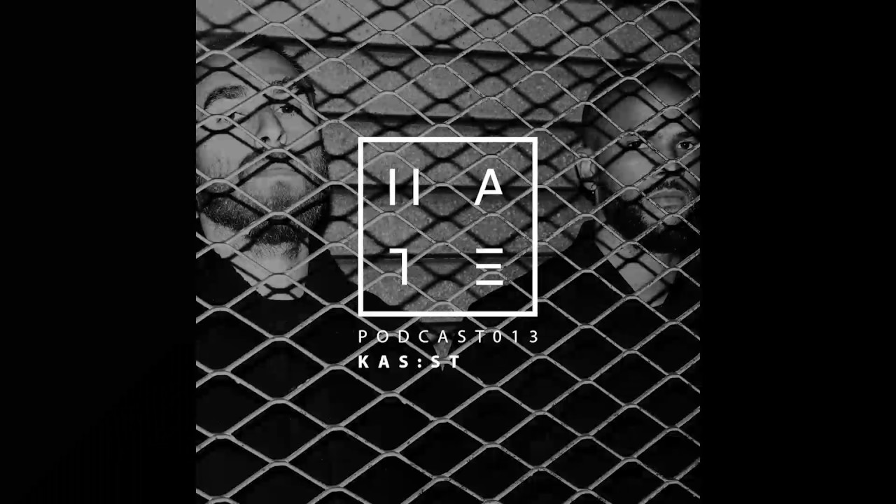 KAS:ST - HATE Podcast 013 (08th January 2017)