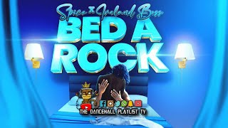 Spice - Bed A Rock (Clean) Dancehall 2023