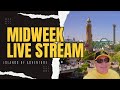 Live!  Midweek Livestream Islands of Adventure