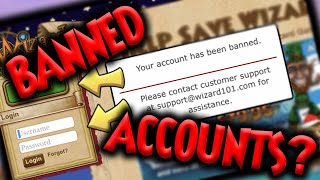 WIZARD101 ACCOUNTS ARE BEING BANNED?!