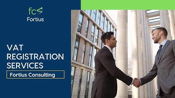 VAT registration services -  Fortius consulting