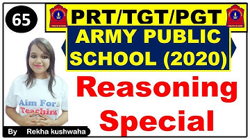 (2020) Army Public School Mock Test- 62 (Part-A & B) | Reasoning Previous Year Questions | Practice