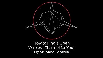 How to Find a Open Wireless Channel for Your LightShark Console