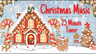 25 Minute Timer || Christmas Music || Gingerbread House #timer #christmas #music #education #tools screenshot 5