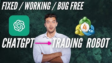 FIXED / WORKING - Creating Metatrader Trading Robot with ChatGPT