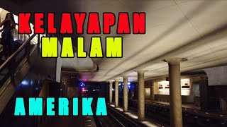 #3 KELAYAPAN MALAM DI WASHINGTON DC AMERIKA