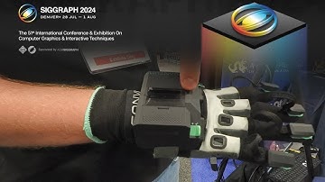 SIGGRAPH2024 - How Manus Mocap Gloves Work