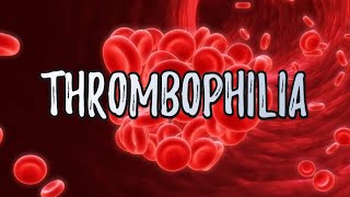 Thrombophilia - CRASH! Medical Review Series
