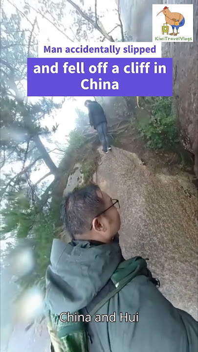 Man Accidentally #Slipped and #Fell off a #Cliff in East #China