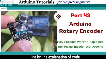 How Rotary Encoder Works and How To Use It with Arduino[with CODE] | Arduino Encoder code explained