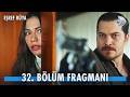 Eşref Rüya 32. Bölüm Fragmanı | “Eşref, Rüya’sını arıyor…” @kanald