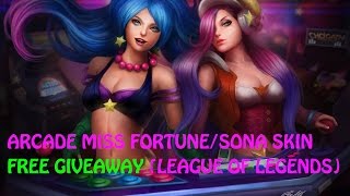 Miss Fortune/Sona Skin Giveaway! (League of Legends)