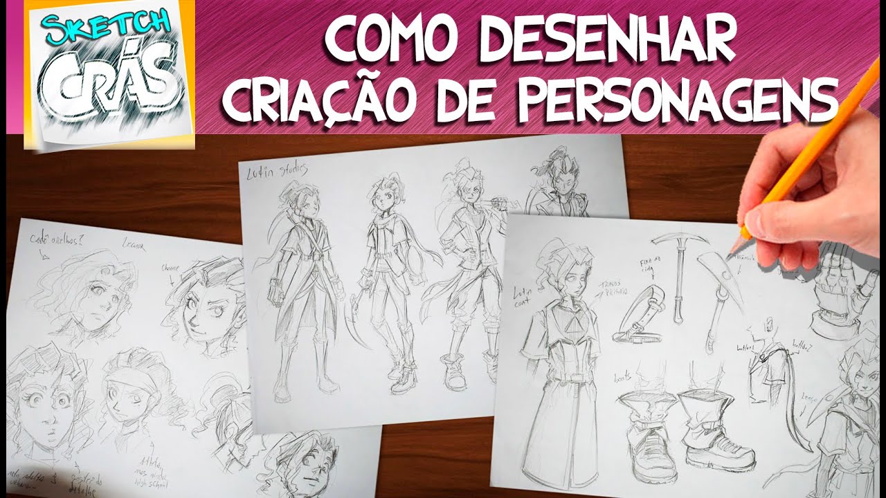 Como desenhar na CRIAÇÃO de PERSONAGENS - Sketch Crás
