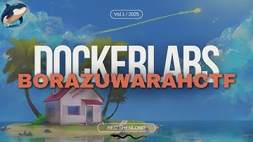 Dockerlabs | BorazuwaraCTF | Hacking Ético