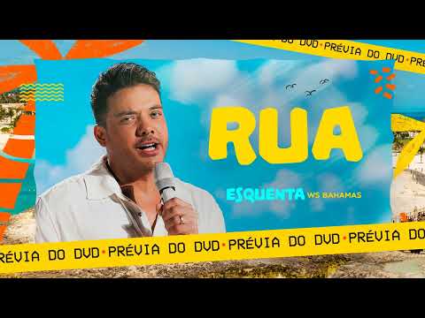 Wesley Safadão –  Rua –  WS Bahamas